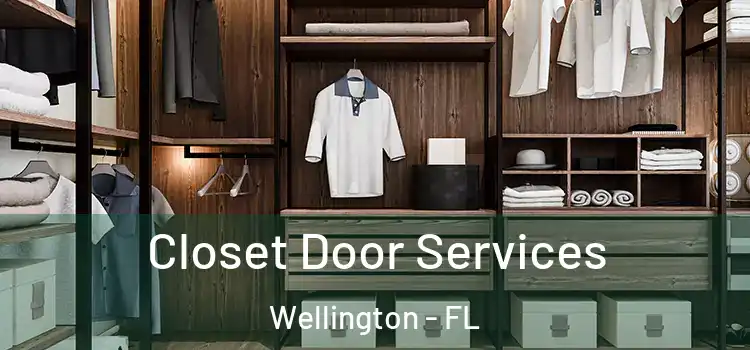 Closet Door Services Wellington - FL
