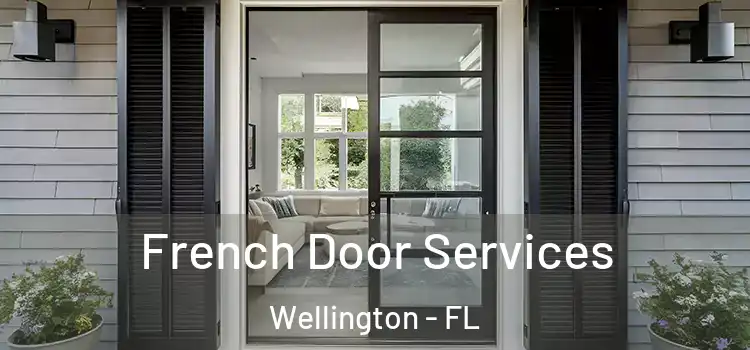 French Door Services Wellington - FL