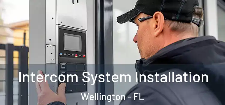 Intercom System Installation Wellington - FL