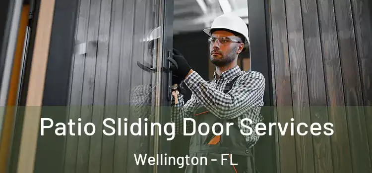 Patio Sliding Door Services Wellington - FL