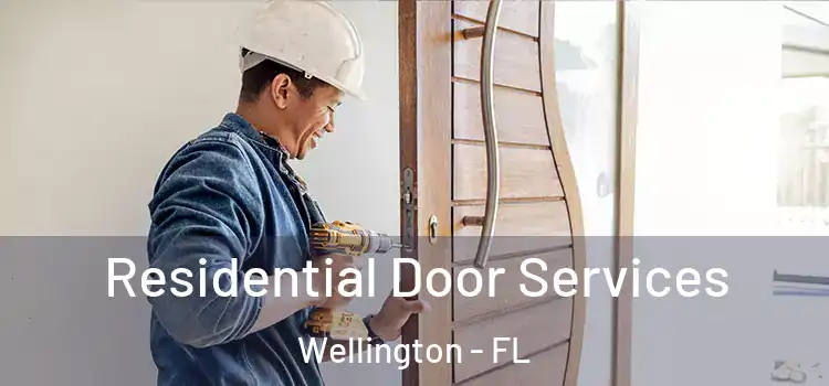 Residential Door Services Wellington - FL