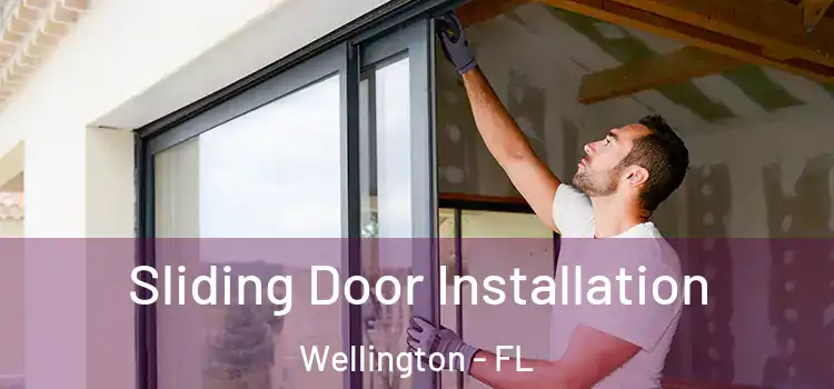 Sliding Door Installation Wellington - FL